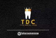 Lowongan Kerja Tito Dental Care